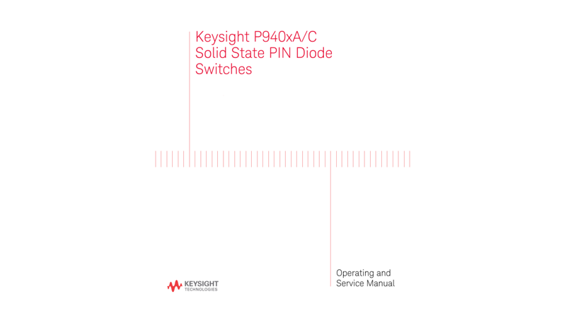 Keysight P940xA/C Solid State PIN Diode Switches Operating and Service Manual